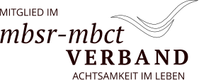 mbsr-mbct    V  E  R  B  A   N  D  MITGLIED IM ACHTSAMKEIT IM LEBEN